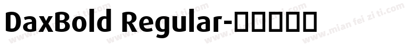 DaxBold Regular字体转换